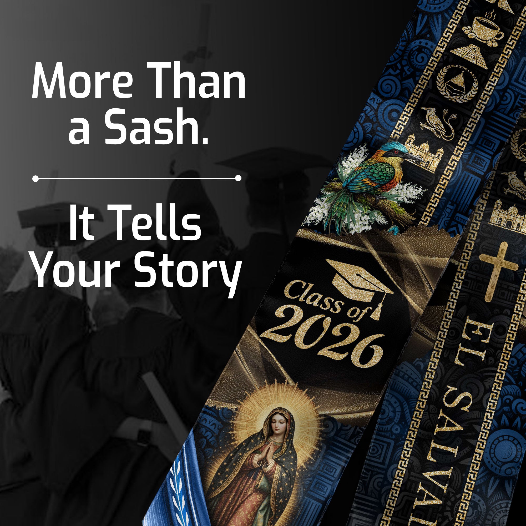 El Salvador Stole Class of 2026 - Our Lady of Guadalupe & Culture Sash